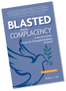 BLASTED from COMPLACENCY: A Journey from Terror to Transformation in Israel